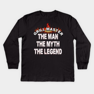 Grill master..the man the myth the legend..grill master gift Kids Long Sleeve T-Shirt